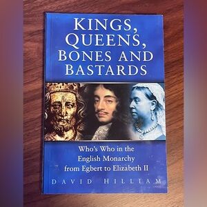 Kings, Queens, Bones and Bastards Book